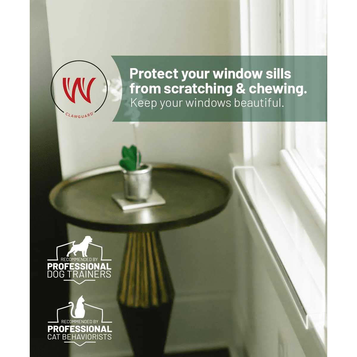 Alternative view of CLAWGUARD Window Sill Protector Strong Transparent Protection from Dog and Cat Scratching Chewing Slobbering and Clawing